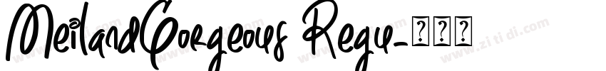 MeilandGorgeous Regu字体转换